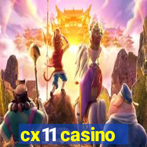 cx11 casino